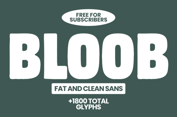 Bloob: A Playful Sans Serif Font for Branding