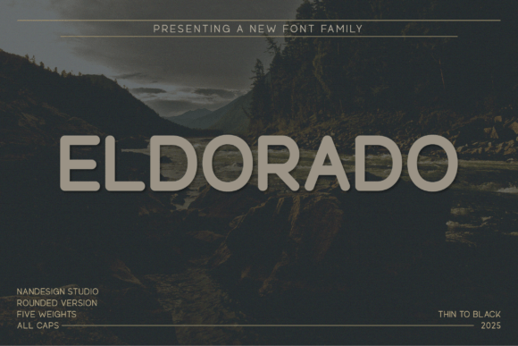 Eldorado Rounded: A Modern Sans Serif Font for Bold Branding