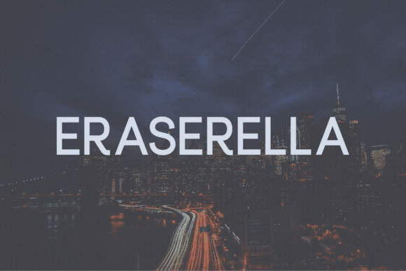 Eraserella: A Bold Sans Serif Font for Modern Editorial Design