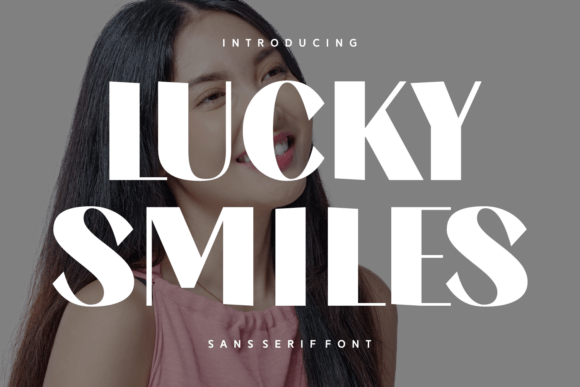 Lucky Smiles: A Modern Sans Serif Font for Branding