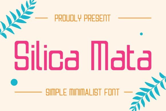 Silica Mata: A Modern Font for a Polished Brand Look