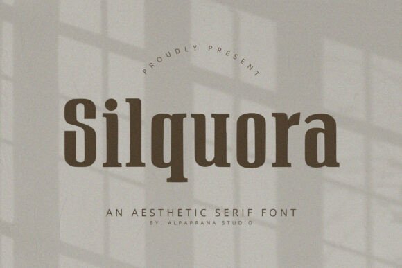 Silquora: A Modern Serif Font for Bold Campaign Designs